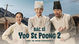 Xem Phim Bác Sĩ Yoo Se Poong (Phần 2)