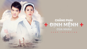 Xem Phim Chẳng Phải Định Mệnh Của Nhau