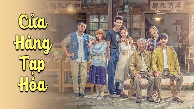 Phim Cửa Hàng Tạp Hóa - Yong Jiu Grocery Store (2019)