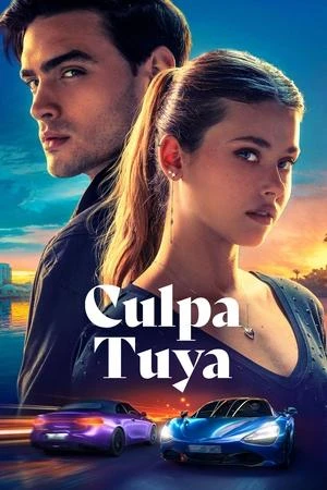 Phim Lỗi Tại Tôi 2 - Culpa Tuya 2 (2025)