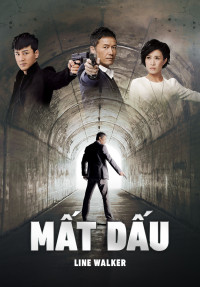 Phim Mất Dấu - 使徒行者 (2014)