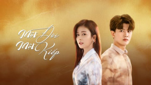 Xem Phim Một Đời Một Kiếp (Nhất Sinh Nhất Thế)