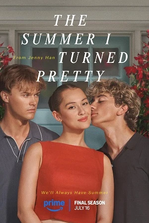 Phim Mùa Hè Tôi Trở Nên Xinh Đẹp (Phần 3) - The Summer I Turned Pretty (Season 3) (2025)