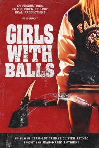 Phim Những cô gái quả cảm - Girls With Balls (2019)