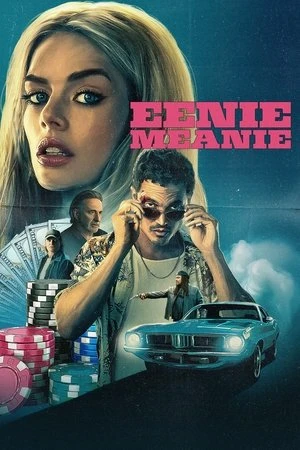 Phim Nữ Quái Xế - Eenie Meanie (2025)