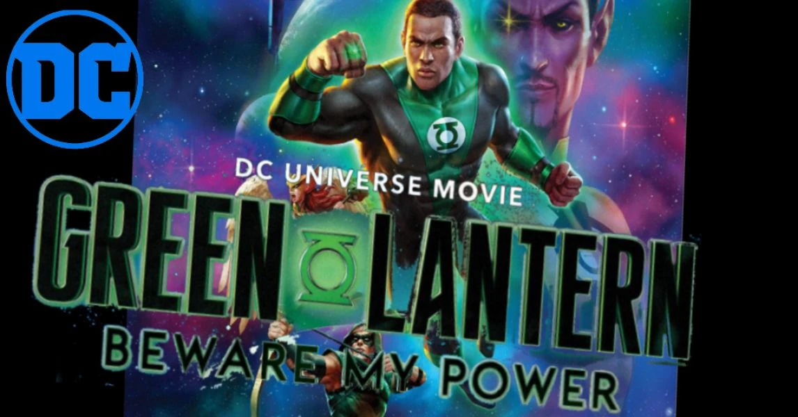 Phim Quyền Năng Của Green Lantern - Green Lantern: Beware My Power (2022)
