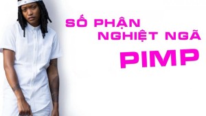 Phim Số Phận Nghiệt Ngã - Pimp (2018)