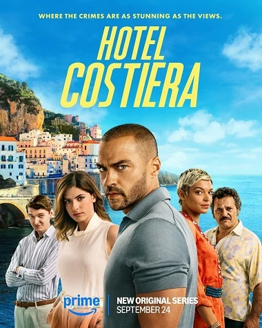 Phim Sóng Gió ở Costiera - Hotel Costiera (2025)