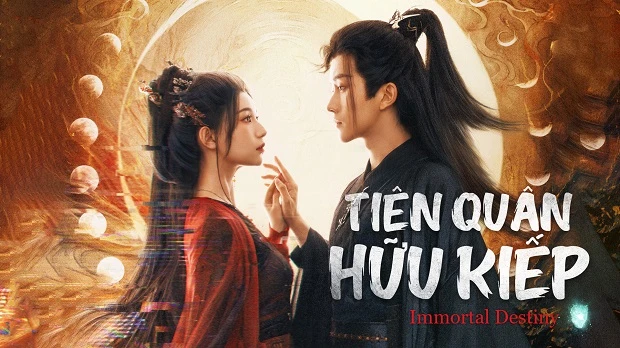Phim Tiên Quân Hữu Kiếp - Immortal Destiny (2024)