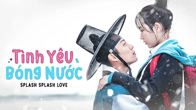 Phim Tình Yêu Bóng Nước - Splash Splash Love (2015)