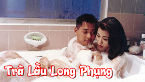 Xem Phim Trà Lầu Long Phụng