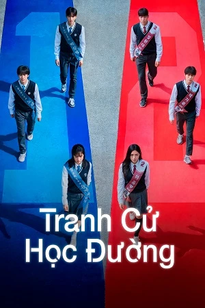 Phim Tranh Cử Học Đường - I Am A Running Mate (2025)