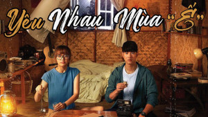 Phim Yêu Nhau Mùa 'Ế' - Low Season (2020)